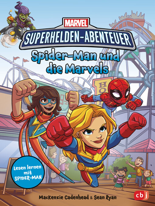 Titeldetails für MARVEL Superhelden Abenteuer – Spider-Man und die Marvels: Lesen lernen mit Spider-Man nach MacKenzie Cadenhead - Verfügbar